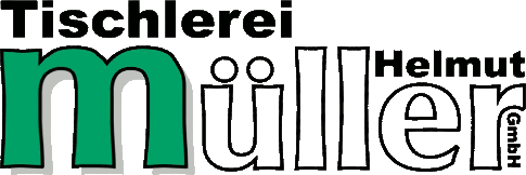 Helmut Müller Tischlerei Glaserei GmbH